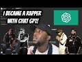 I Became A Rapper With Chat GPT + FREESTYLE | Hip Hop, Trap, RnB, Rock and More!