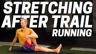 Stretching After Trail Running