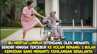 Download Lagu VIRAL❗❗ IBU MERTUA LUMPUH DITENDANG OLEH MENANTUNYA HINGGA TERCEBUR KE KOLAM,, 3 BULAN MENANTUNYA MP3
