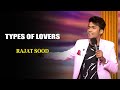 Types of lovers  rajat sood  indias laughter champion