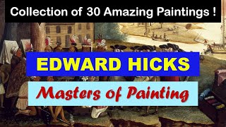 Masters of Painting | Fine Arts | Edward Hicks | Art Slideshow | Great Painters | American Painters