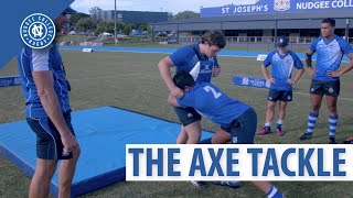 Nudgee Rugby Skills - The Axe Tackle