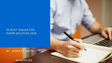 ISI B.Stat 2020 subjective paper solution by Biswajit Maity[  one of best math trainer IIT /ISI