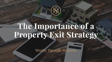 The Importance of a Property Exit Strategy