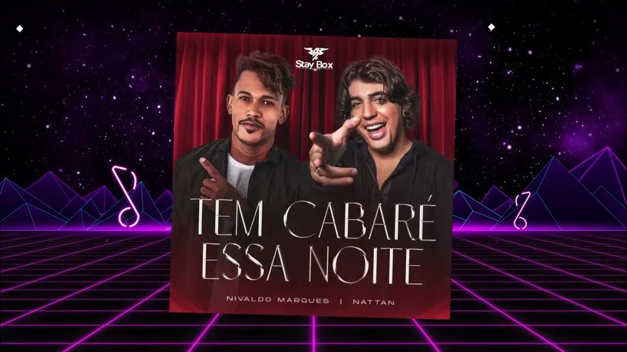 Nivaldo Marques & Nattan - Tem Cabaré Essa Noite (Stay Box Remix) Nivaldo Marques & Nattan - Tem Cabaré Essa Noite (Stay Box Remix)