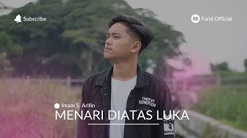 Menari Diatas Luka - Imam S. Arifin | Farid Cover