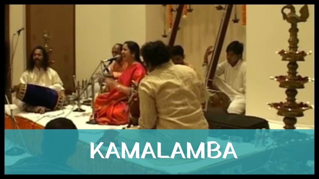 Kamalamba by Padmashri Awardee Sangita Kalanidhi Smt. Aruna Sairam carnatic meaning in hindi