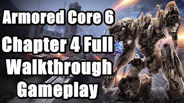 Armored Core 6 Fires of Rubicon - Chapter 4 Full Walkthrough Gameplay