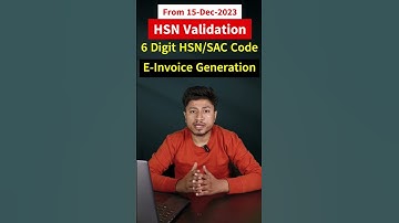 6 Digit HSN in E Invoice Generation | 15 Dec 2023| HSN Mandatory | GST | E Invoice