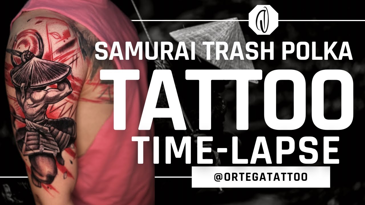 SAMURAI TATTOO TRASH POLKA STYLE | TIME-LAPSE #106 - YouTube
