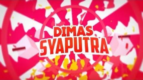 Dimas Syaputra 2D intro||•paid•||Made in Android rmk sharkfx(client request)