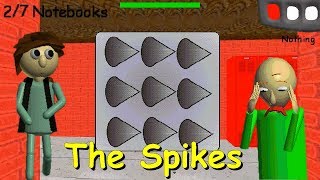 The Spikes - Baldi's Basics V1.4.3 Mod