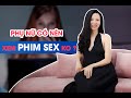 XEM PHIM SEX - NHỮNG BÍ MẬT BẠN CHƯA BIẾT | Alo Hồng - Hồng Vũ