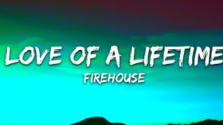 FireHouse - Love of a Lifetime (Lyrics) | Classic Rock Love Song | 80s & 90s Rock Hits screenshot 2