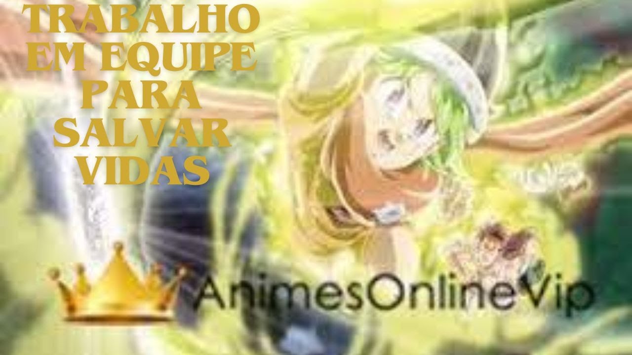 trabalho em equipe para salvar vidas  7 Pecados Capitais: Os 4 Cavaleiros  Do Apocalipse EP 8 