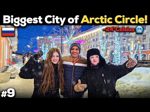 Going to Biggest Arctic circle city (Murmansk 🇷🇺) -24°C