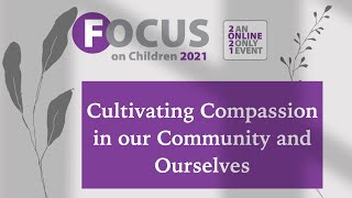 Focus on Children 2021 Virtual Conference