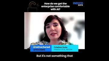 Unstructured Unlocked: Get the enterprise comfortable with AI