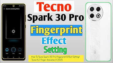How To Tecno Spark 30 Pro Fingerprint Effect Setting/Tecno KL7 Finger Animation || 2025
