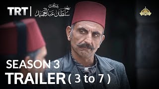 Payitaht Sultan Abdulhamid Urdu | Season 3 | Episode 3 to 7 /Episode 192 to 196 | Official Trailer
