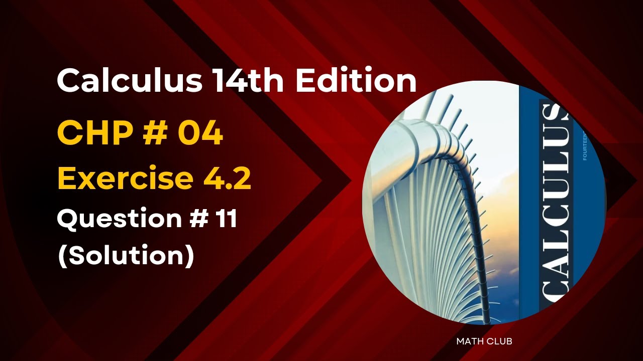 calculus-14th-edition-chp-4-exercise-4-2-question-11-solution