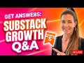 Substack Q&A: Build, Grow, Monetize Your Newsletter (Live)
