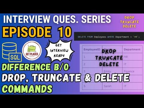 Interview Questions Series ep 10 | SQL Interview Drop Truncate Delete Commands SQL | Placement Prep