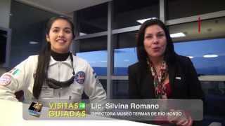 Visitas Guiadas... desde Termas de Río Hondo - Santiago del Estero