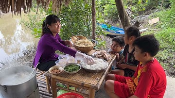HÔM NAY NẤU NỒI BÚN MỌC SIÊU TO BÀ CON TẤP NẬP ĐẾN ỦNG HỘ | Thôn Nữ Cà Mau