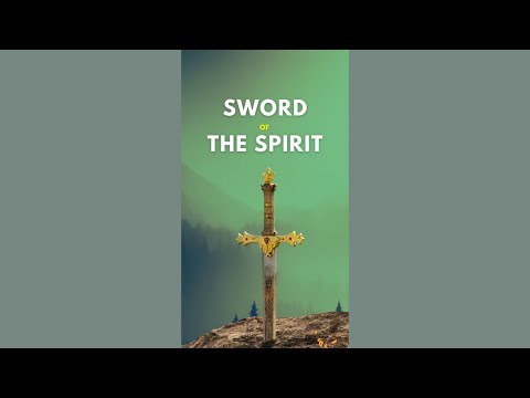 The Sword Of The Spirit: The Armor Of God Is A Powerful Weapon Against Evil!