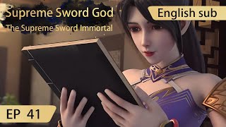 [Eng Sub] Supreme Sword God 41-45 full episode highlights