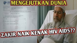 Uproar..ZAKIR NAIK HAS HIV AIDS??..
