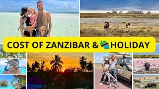 COST of our 18-day holiday to Zanzibar & Tanzania with 2 Kids