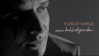 Video-Miniaturansicht von „Kubilay Karça - Seni Beklediğimden“