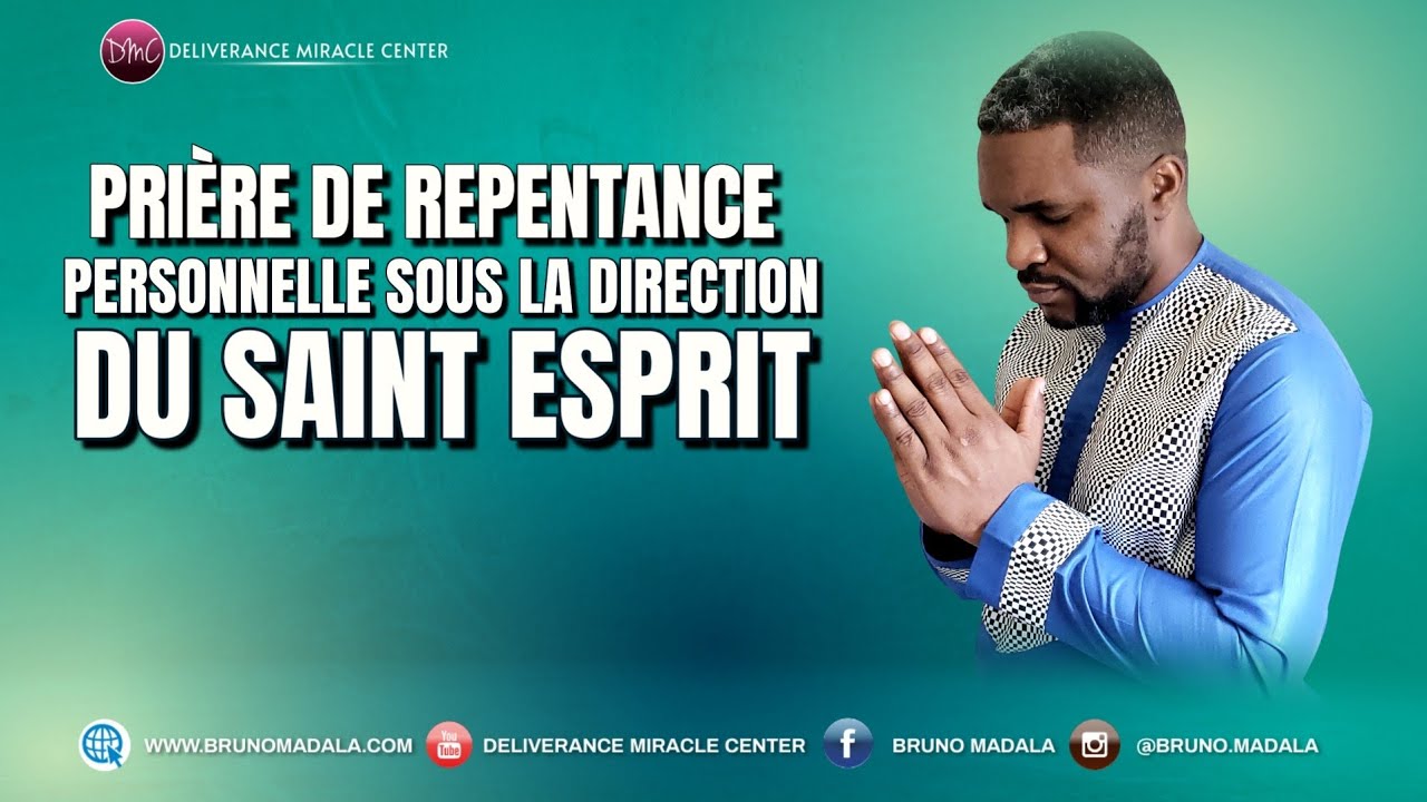 Prière de Repentance Sous La Direction Du Saint Esprit