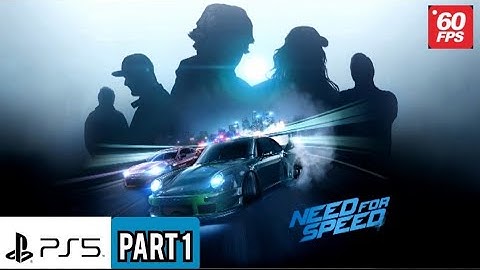 Need for Speed: 2015 - Gameplay Part 1 (60fps) |PS5