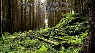 Where Is God? Right Now! Richard Rohr