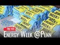 An inside look at Energy Week @Penn