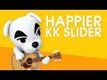 KK Slider - Happier (Marshmello & Bastille)