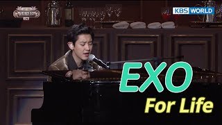 EXO 엑소 - For Life SUB: ENG/CHN/2017 KBS Song Festival가요대축제
