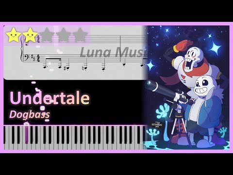 Dogbass (Accurate Piano Sheet) - Undertale OST