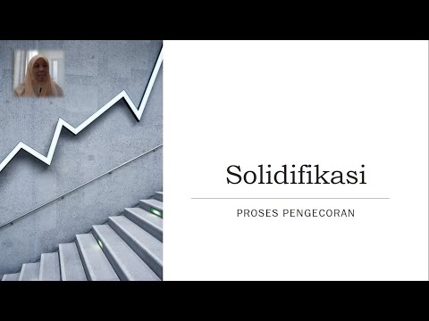 Solidifikasi pada proses pengecoran logam