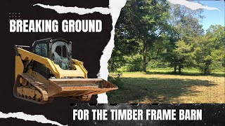 Breaking ground for the TIMBER FRAME BARN #timberframe