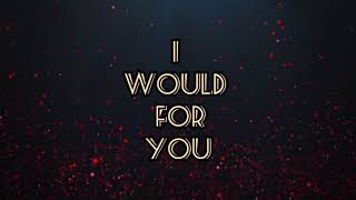 lauren duski | I would for you | Lyrics