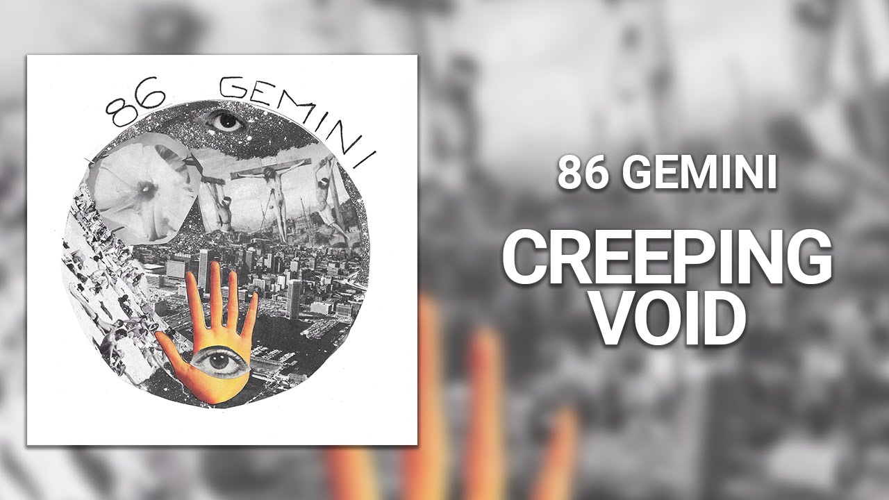 86 Gemini // Creeping Void