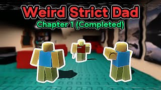 Creepy Dad - ROBLOX Weird Strict Dad (Chapter 1 Completed)