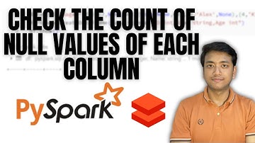 9. Check the Count of Null values in each column |Top 10 PySpark Scenario-Based Interview Question|