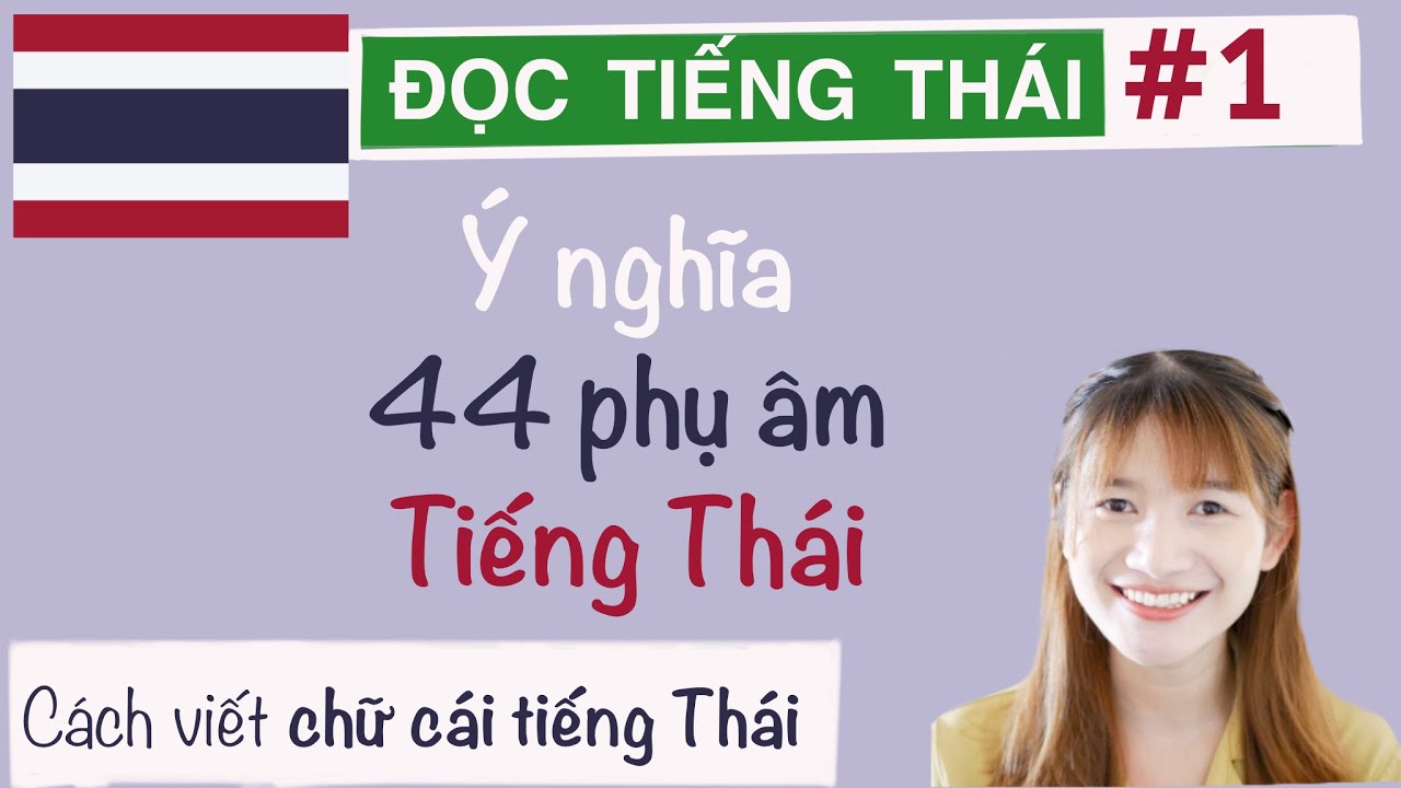 viết bảng CHỮ CÁI TIẾNG THÁI – học tiếng Thái cơ bản