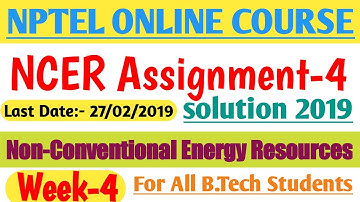 Ncer assignment 4 solution 2019,nptel week 4 assignment solution,last date 27 feb by online vacancy