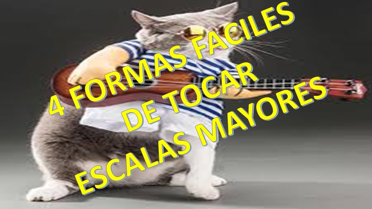 4 FORMAS FACILES DE TOCAR LA ESCALA MAYOR EN GUITARRA - YouTube